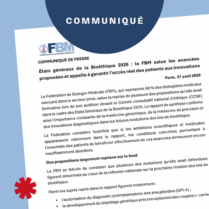 États généraux de la Bioéthique 2026 : la FBM salue les avancées proposées et appelle à garantir l'accès réel des patients aux innovations